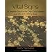 Vital Signs: A Complete Guide to the Crop Circle Mystery and Why It is Not a Hoax