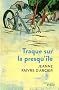 Traque sur la presqu'ile