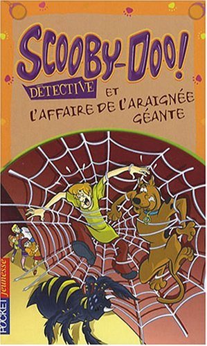 Scooby-Doo détective : Scooby-Doo et l'affaire de l'araignée géante