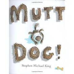 Mutt Dog!