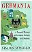 Books : Germania: A Personal History of Germans Ancient and Modern