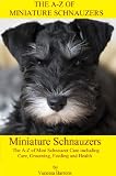 The Complete Guidebook to Miniature Schnauzer s (4th Edition)