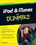 iPod and iTunes For Dummies (For Dummies (Computer/Tech))
