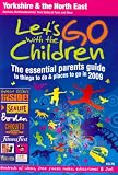 Lets Go with the Children 2009: Yorkshire and the North East