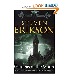 Gardens of the Moon (Malazan Book of the Fallen) by Steven Erikson