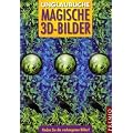 Unglaubliche magische 3D-Bilder: Finden Sie die verborgenen Bilder