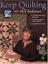 Keep Quilting with Alex Anderson