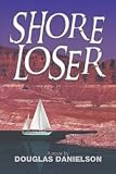 Shore Loser