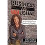 Business as Unusual: My Entrepreneurial Journey - Profits with Principles