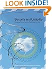 Security and Usability: Designing Secure Systems That People Can Use
