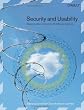 Security and Usability: Designing Secure Systems That People Can Use