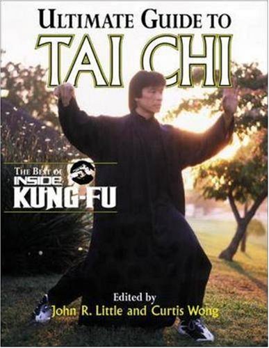 Image of: Ultimate Guide To Tai Chi : The Best of Inside Kung-Fu