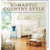 Romantic Country Style: Traditionelles Wohnen im amerikanischen Landhausstil