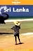 Lonely Planet Sri Lanka (Lonely Planet Sri Lanka: Travel Survival Kit)