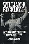 William F. Buckley, Jr.: Patron Saint of the Conservatives