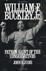 William F. Buckley, Jr.: Patron Saint of the Conservatives