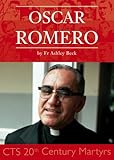 Óscar Romero : martyr for faith