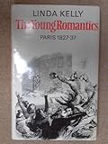 The young romantics : Paris, 1827-37