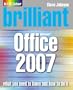 Brilliant Microsoft Office 2007