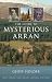 The Guide to Mysterious Arran