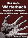 Das gro&szlig;e W&ouml;rterbuch Englisch-Deutsch mit 250.000 Eintr&auml;gen