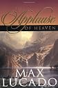 The Applause of Heaven