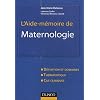 L'aide-m�moire de maternologie