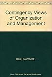 Contingency views of organization and management