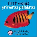 First Words (Bilingual Bright Baby) / Primeras Palabras (Bebe Listo)