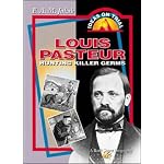 Louis Pasteur: Hunting Killer Germs book cover