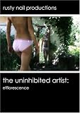 The Uninhibited Artist: Efflorescence