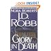 Glory in Death (In Death, Book 2)