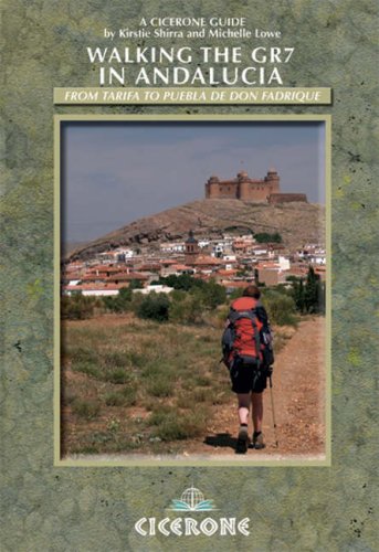 City Travel Guides Discounted  Search : Walking the GR7 in Andalucia (Cicerone Guide)