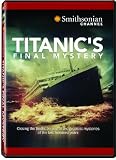 Smithsonian Channel: Titanics Final Mystery