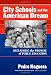 City Schools and the American Dream: Reclaiming the Promise of Public Education (Multicultural Education Series (New York, N.Y.).)