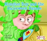 Monster Boy and the Halloween Parade