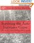Surviving the Auto Insurance Game: The Book Every Driver Must Read