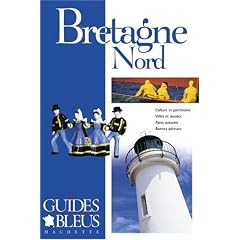 Guide Bleu : Bretagne nord