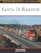 Santa Fe Railway (MBI Railroad Color History)