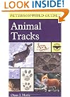 A Field Guide to Animal Tracks (Peterson Field Guides)