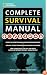 National Geographic Complete Survival Manual