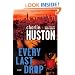 Every Last Drop: A Novel