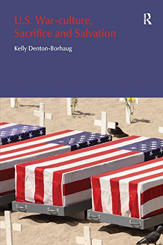 U.S. War-Culture, Sacrifice and Salvation (Religion and Violence)