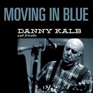 Danny Kalb Moving in Blue
