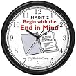 Habit 2 - Begin with the End in Mind (English Text) - Wall Clock from THE 7 HABITS - CLOCK COLLECTION by WatchBuddy Timepieces (Black Frame)