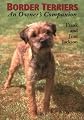 Border Terriers: An Owner's Companion