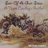 Son-of-a-Gun Stew: Texas Cowboys Gather