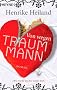Von wegen Traummann!: Roman