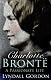 Charlotte Bronte: A Passionate Life