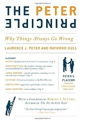 The Peter Principle: Why Things Always Go Wrong